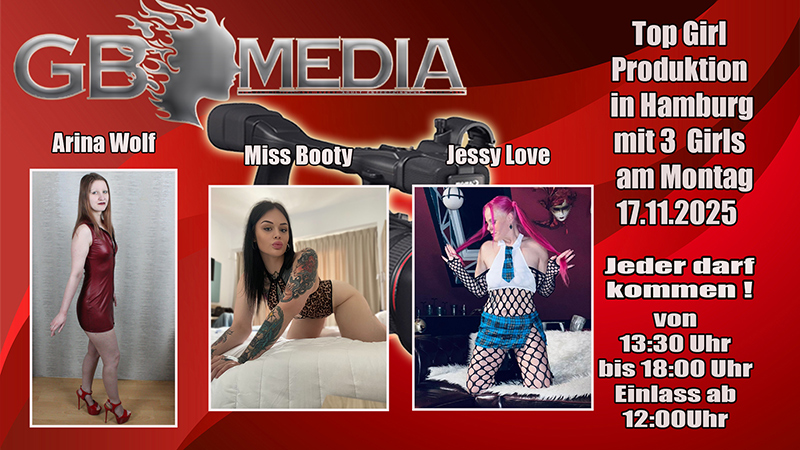 17.11. Produktion mit ArinaWolf JessyLove und MissBooty