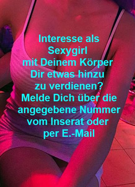 ACHTUNG!! Einmaliges Angebot für jüngere Damen zw. 18 -45 Jahre